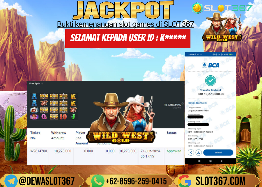 SLOT367 JACKPOT SLOT WILD WEST GOLD Rp.10.273.000.,- LUNAS