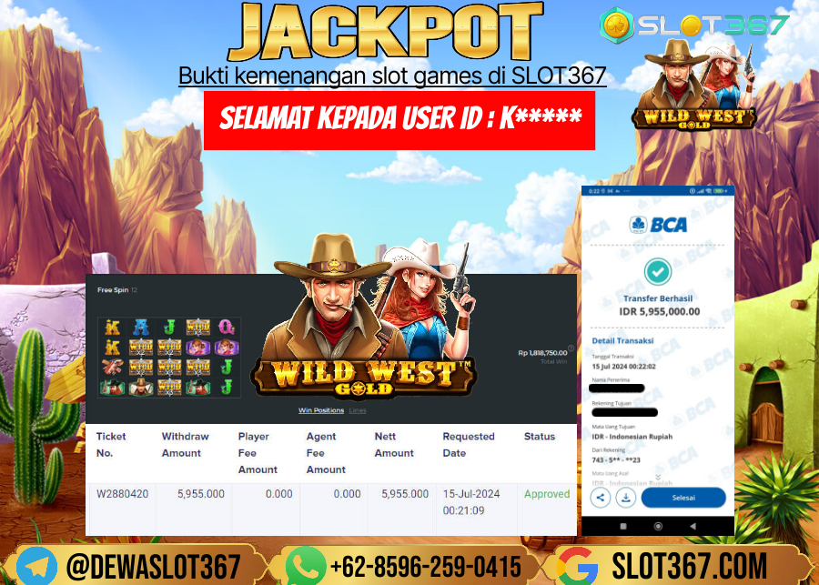 SLOT367 JACKPOT SLOT WILD WEST GOLD Rp.5.955.000.,- LUNAS